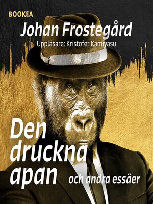 cover image of Den druckna apan och andra essäer